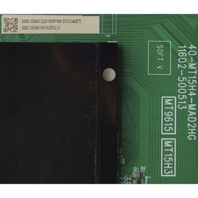 MAIN PARA SMART TV TCL 4K QLED / NUMERO DE PARTE 30800-000403 / 40-MT15H4-MAD2HG / 11602-500513 / 30801-000365*V8-T615T02-LF / GTC011642I / PANEL LVU980NDJL CD9W02 V1 / DISPLAY ST9751D01-2 VER.2.1 / MODELO 98R754	 - Imagen 2